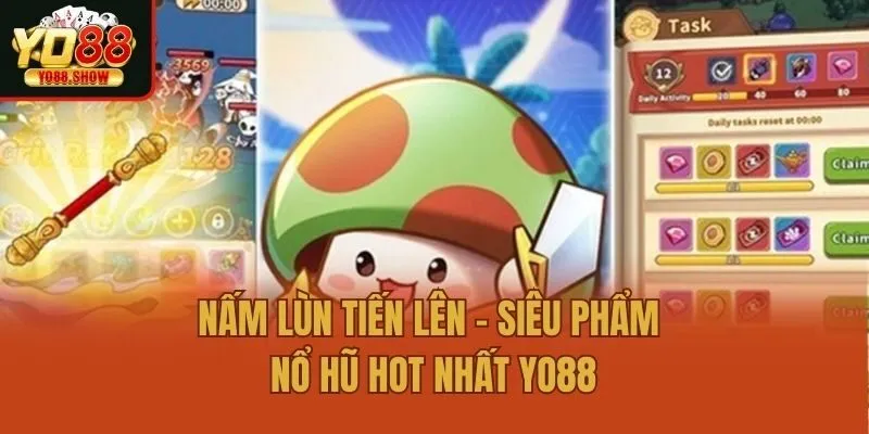 Nấm Lùn Tiến Lên – Siêu Phẩm Nổ Hũ Hot Nhất Yo88